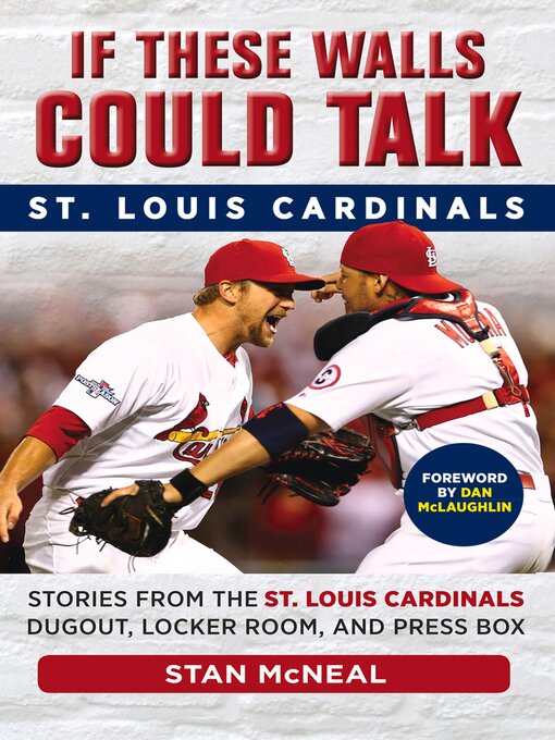 Title details for If These Walls Could Talk by Stan McNeal - Available